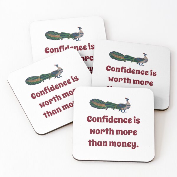 Item preview, Confidence Is Worth More Than Money - Confidence Quote designed and sold by CrankyOldDude.