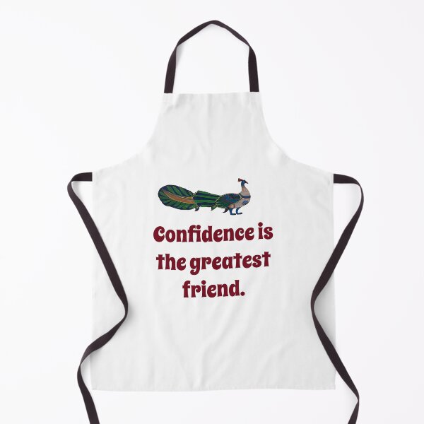 Item preview, Confidence Is the Greatest Friend - Confidence Quote designed and sold by CrankyOldDude.