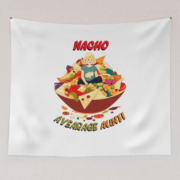Item preview, Nacho average auntie designed and sold by kruuger.