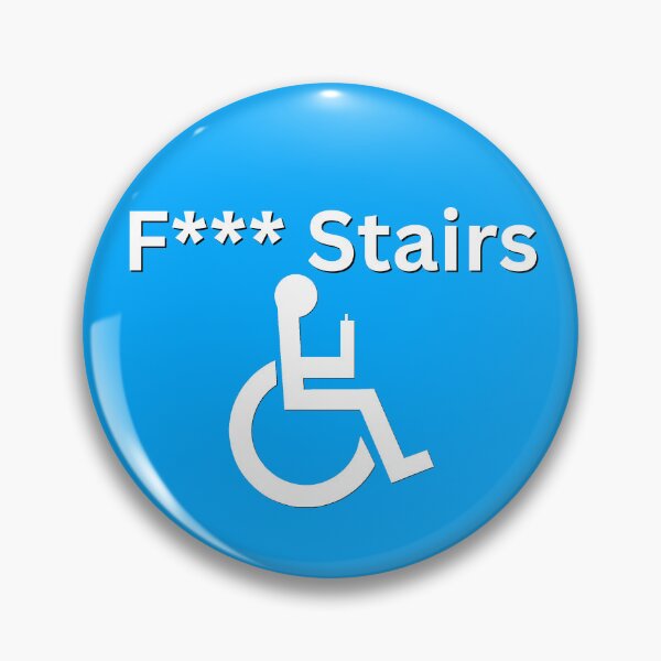 Item preview, F Stairs Funny Wheelchair Disability Humor designed and sold by ttuniques.
