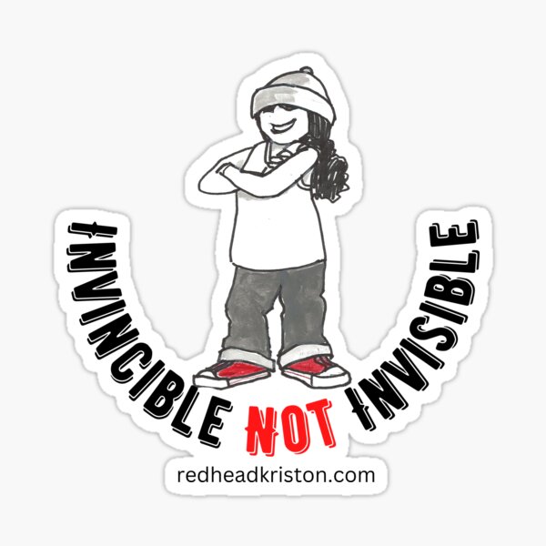Invincible Not Invisible Sticker