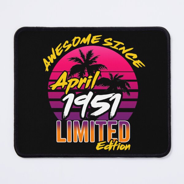 Item preview, Awesome Since April 1951 | Made In 1951 | April 1951 Limited Edition designed and sold by AMINE  ★★★★★.