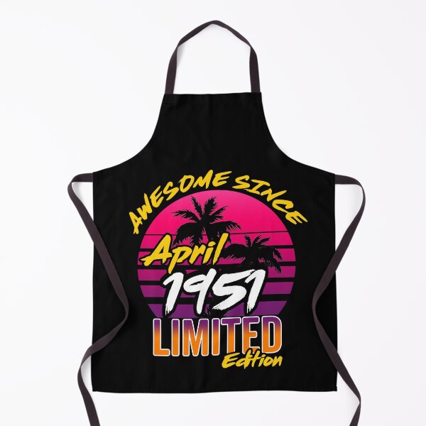Item preview, Awesome Since April 1951 | Made In 1951 | April 1951 Limited Edition designed and sold by AMINE ★★★★★.