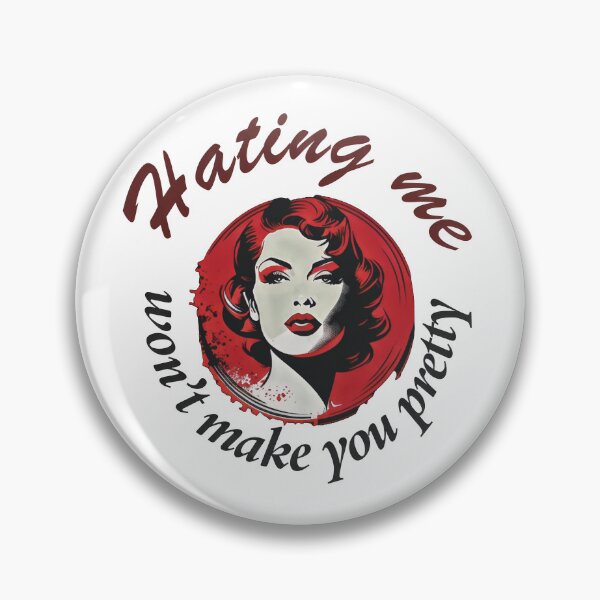 Item preview, Hating me wont make you pretty! designed and sold by HappyBox--.