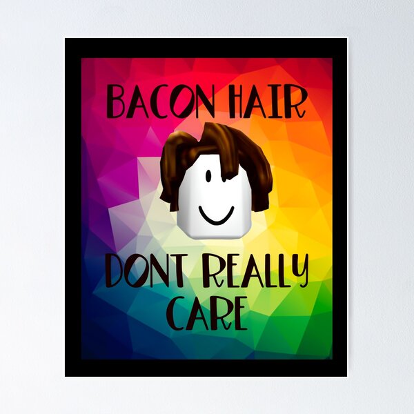 Roblox Bacon Hair | Poster