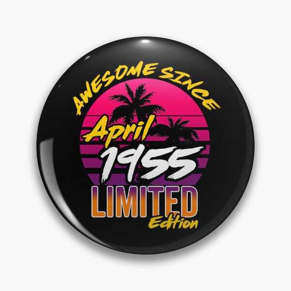 Item preview, Awesome Since April 1955 | Made In 1955 | April 1955 Limited Edition designed and sold by AMINE  ★★★★★.