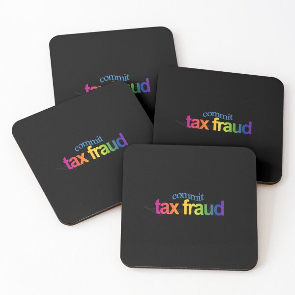 Item preview, commit tax fraud designed and sold by gaerss.