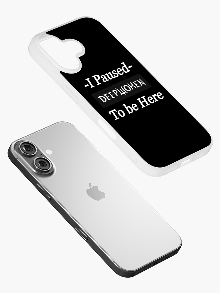 I Paused Deepwoken To Be Here&rdquo; iPhone Case for Sale by Sandity 
