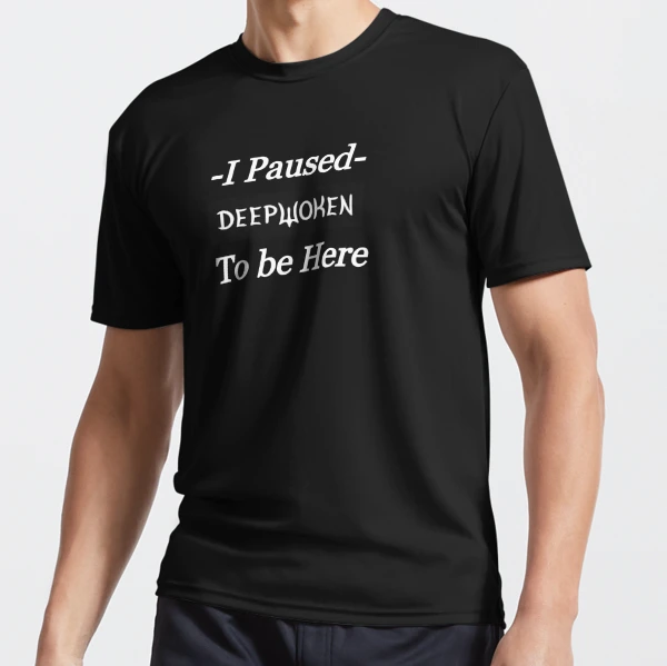 I Paused Deepwoken To Be Here Essential T-Shirt for Sale by JerLittel