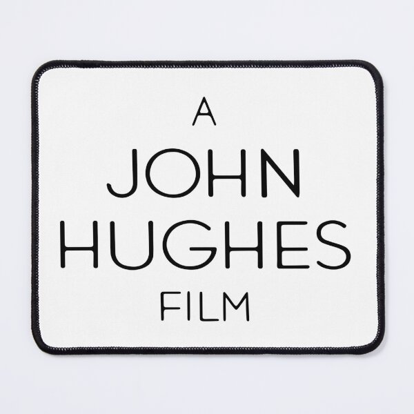 Item preview, A John Hughes Film Black designed and sold by dewking.