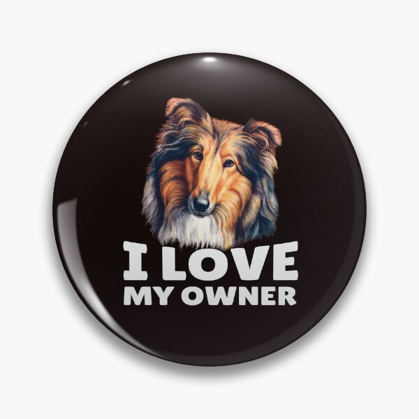 Item preview, Collie Dog Lovers I Love My Owner  designed and sold by fantasticdesign.