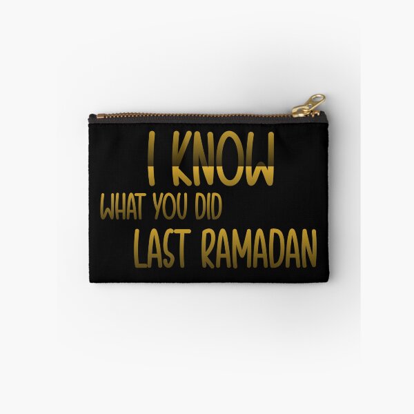 Item preview, I know What You did LAST RAMADAN - ramadan Mubarak Kareem Happy Ramadhan Karim Blessed Month Muslim Islamic Eid al Fitr designed and sold by NeboulaHamra.