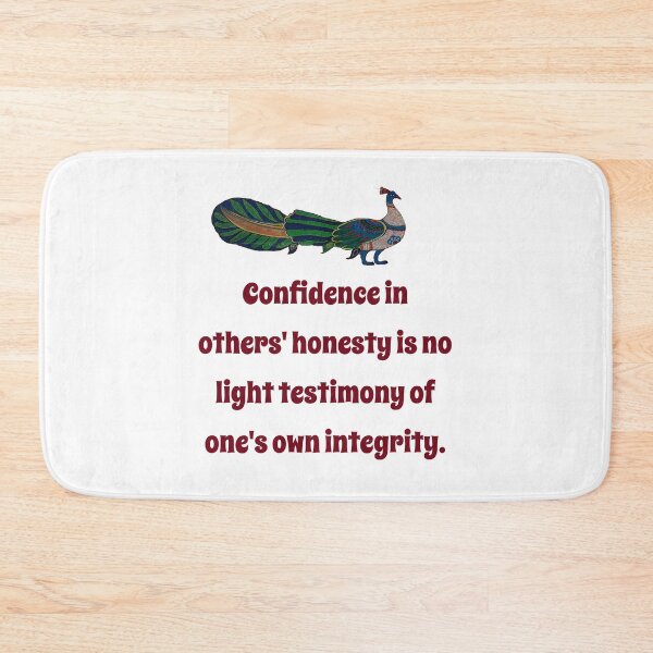 Item preview, Confidence In Others' Integrity - Confidence Quote designed and sold by CrankyOldDude.