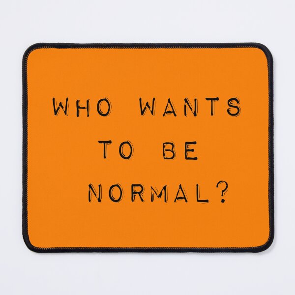 Item preview, Are you normal? designed and sold by joaofelipelara.