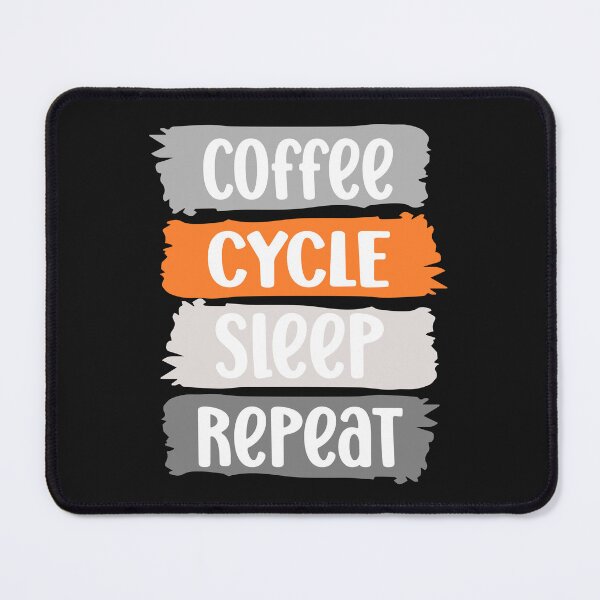 Item preview, Coffee, CYCLE, sleep, repeat slogan (grey) designed and sold by LaylaEvans1.