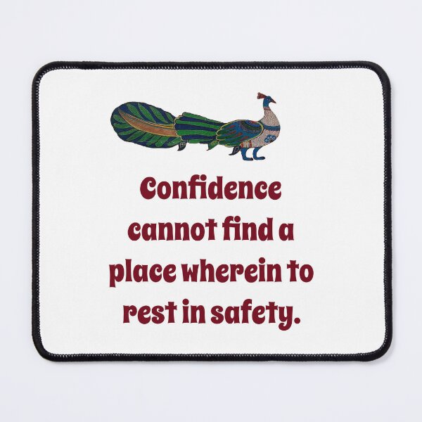 Item preview, Confidence Cannot Find A Place - Confidence Quote designed and sold by CrankyOldDude.