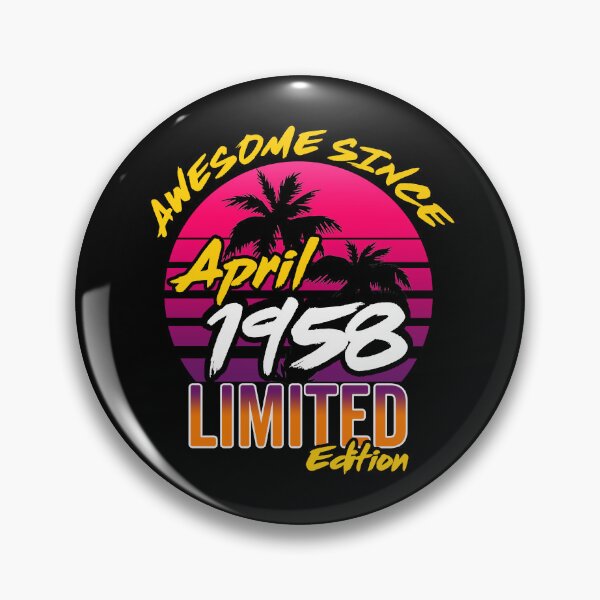 Item preview, Awesome Since April 1958 | Made In 1958 | April 1958 Limited Edition designed and sold by AMINE  ★★★★★.