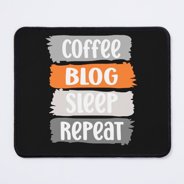Item preview, Coffee, BLOG, sleep, repeat slogan (grey) designed and sold by LaylaEvans1.