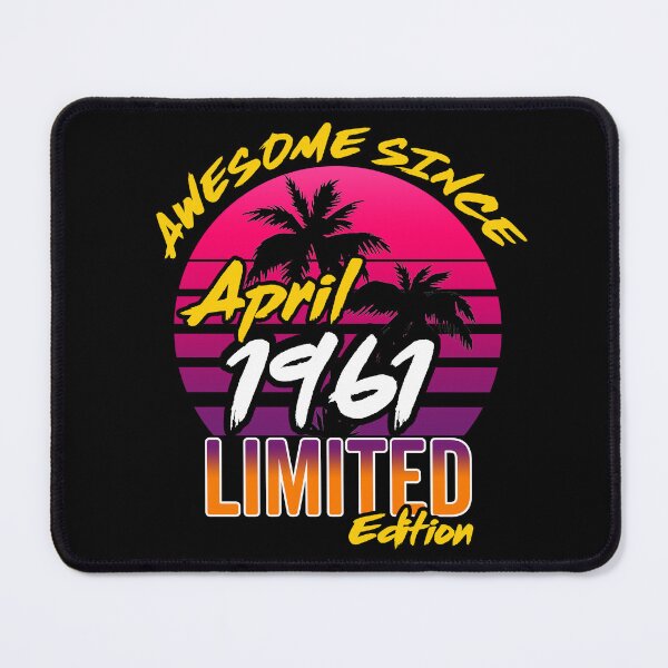 Item preview, Awesome Since April 1961 | Made In 1961 | April 1961 Limited Edition designed and sold by AMINE ★★★★★.