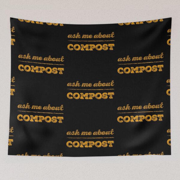 Item preview, Ask Me about Compost! designed and sold by homesteadswag.