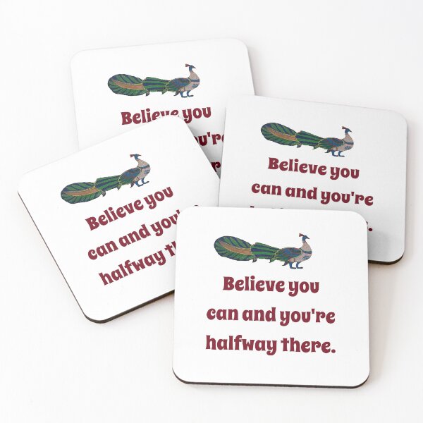 Item preview, Believe You Can And You're Halfway There - Confidence Quote designed and sold by CrankyOldDude.