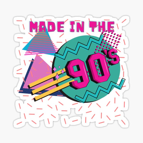 Made in the 90's Sticker