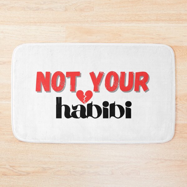 Item preview, not your habibi design designed and sold by RRGCREATION.