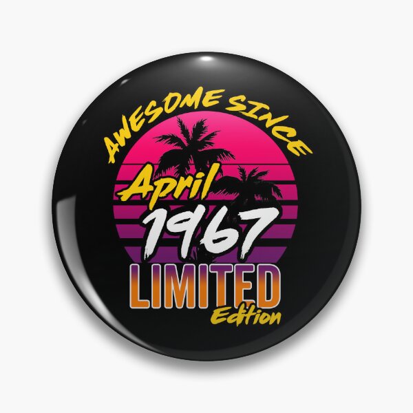 Item preview, Awesome Since April 1967 | Made In 1967 | April 1967 Limited Edition designed and sold by AMINE  ★★★★★.