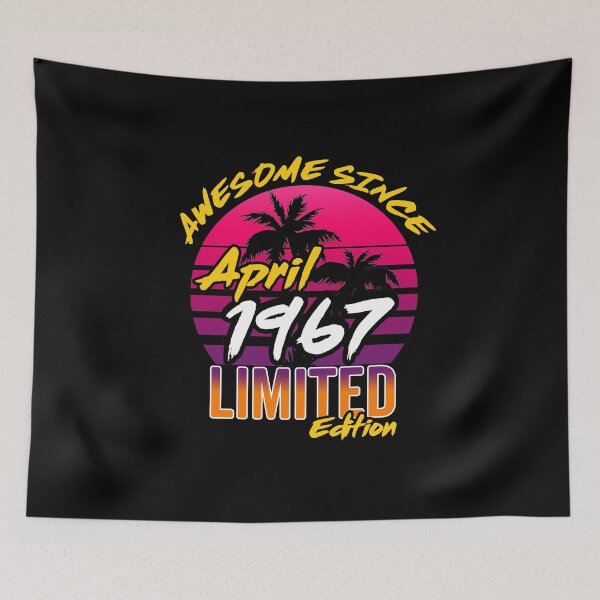 Item preview, Awesome Since April 1967 | Made In 1967 | April 1967 Limited Edition designed and sold by AMINE  ★★★★★.