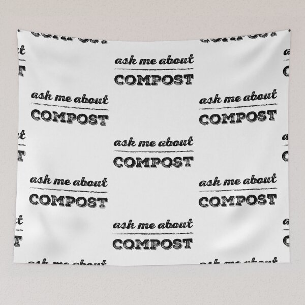 Item preview, Ask Me about Compost! designed and sold by homesteadswag.