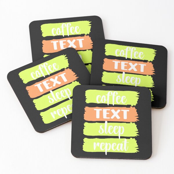 Item preview, Coffee, TEXT, sleep, repeat slogan (white) designed and sold by LaylaEvans1.