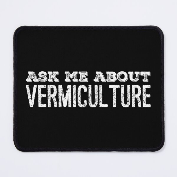 Item preview, Ask Me about Vermiculture! designed and sold by homesteadswag.