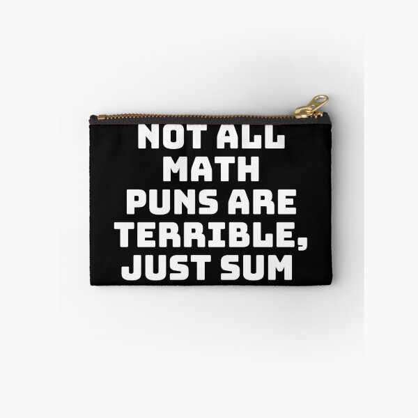 Item preview, Not all math puns are terrible, just sum designed and sold by FuelForTheSoul.
