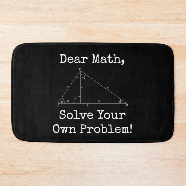 Item preview, Dear Math Solve Your Own Problem designed and sold by TheButtonCrew.