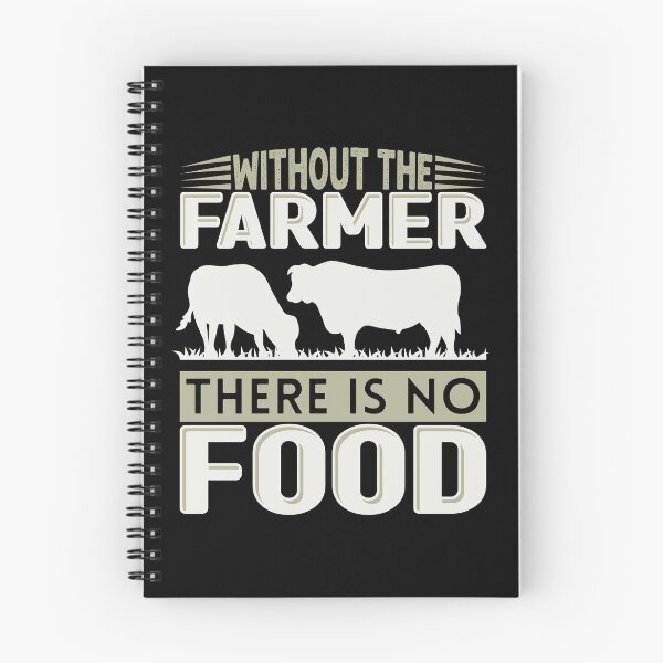 Item preview, Without The Farmer There Is No Food designed and sold by FurioInc.