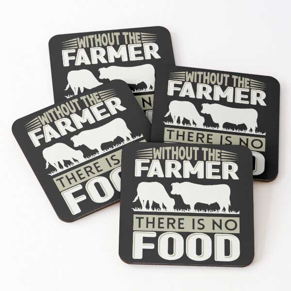 Item preview, Without The Farmer There Is No Food designed and sold by FurioInc.
