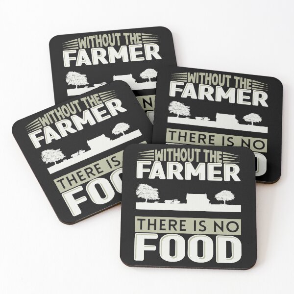 Item preview, Without The Farmer There Is No Food designed and sold by FurioInc.
