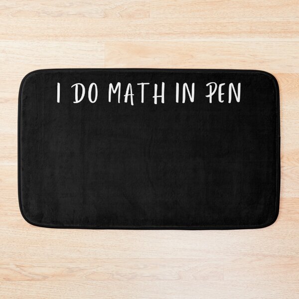 Item preview, I do math in pen designed and sold by FuelForTheSoul.