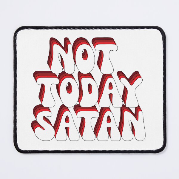 Artikelvorschau, Nicht heute Satan entworfen und verkauft von Animagic0.