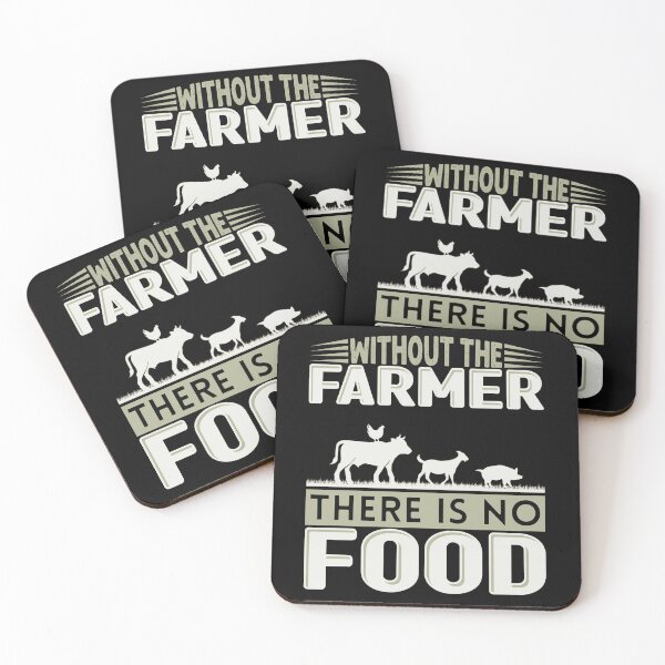 Item preview, Without The Farmer There Is No Food designed and sold by FurioInc.