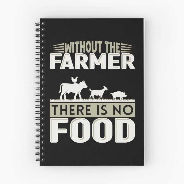 Item preview, Without The Farmer There Is No Food designed and sold by FurioInc.