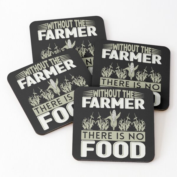 Item preview, Without The Farmer There Is No Food designed and sold by FurioInc.