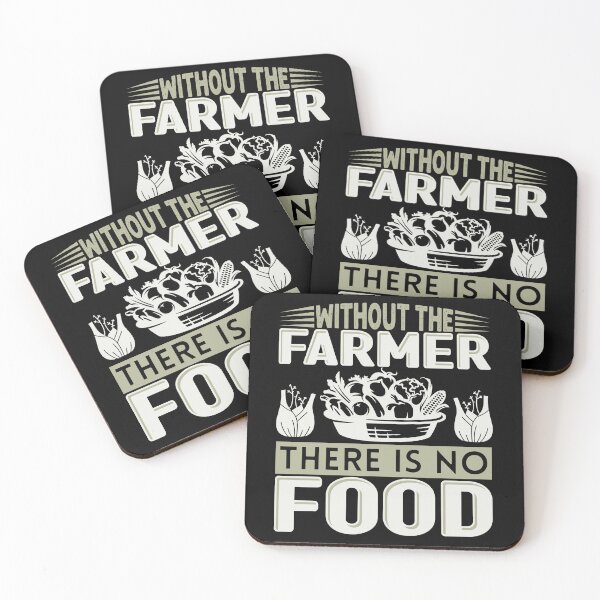 Item preview, Without The Farmer There Is No Food designed and sold by FurioInc.