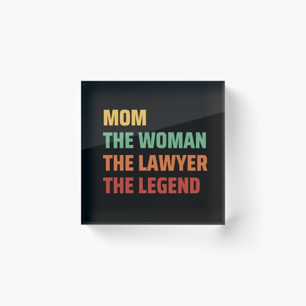 Item preview, Mom the woman the lawyer the legend designed and sold by FuelForTheSoul.