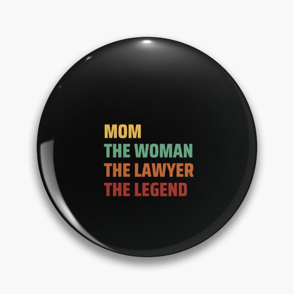 Item preview, Mom the woman the lawyer the legend designed and sold by FuelForTheSoul.
