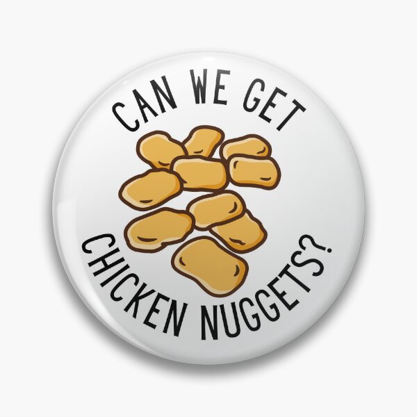 Item preview, Can we get chicken nuggets funny quote  designed and sold by P3113creates.
