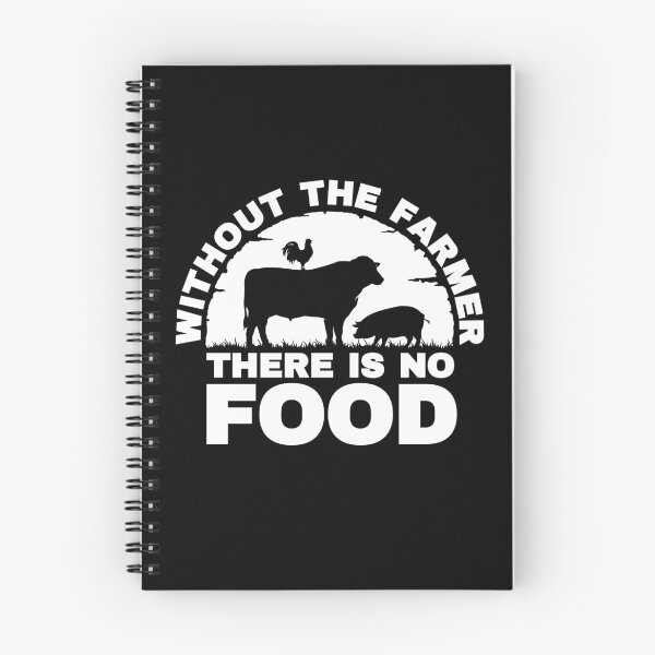 Item preview, Without The Farmer There Is No Food designed and sold by FurioInc.