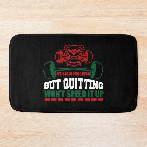 Item preview, ITS SLOW PROGRESS BUT QUITTING WON'T SPEED IT UP designed and sold by SticerOcean.