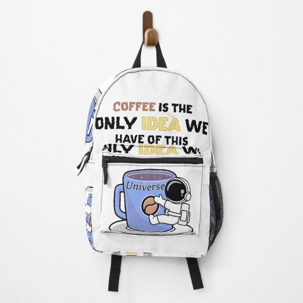 Item preview, Coffee is the only idea we have of this universe designed and sold by ShadyArfaa.