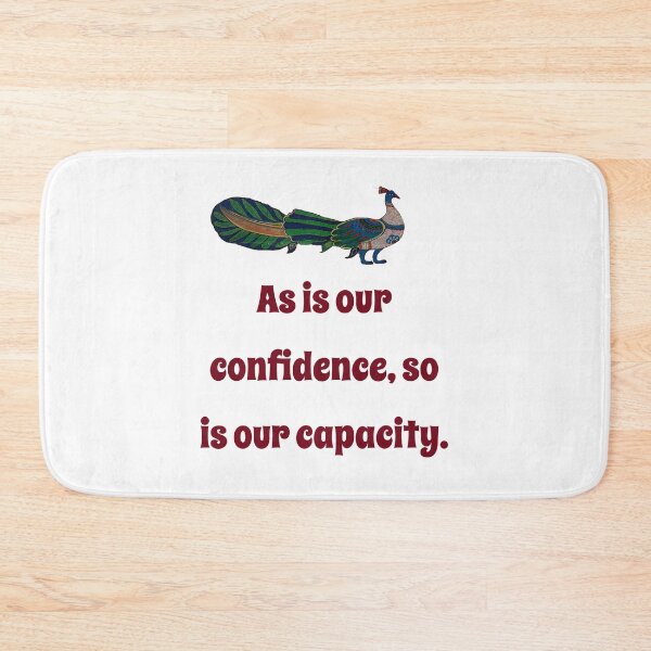 Item preview, As Is Our Confidence - Confidence Quote designed and sold by CrankyOldDude.